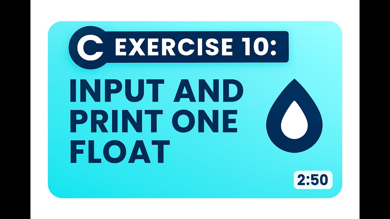 Exercise 10 Input and Print One Float - YouTube