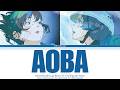 Hanarokushou ga Akeru Hi ni (A New Dawn)「Ending」-『Aoba (青葉)』by imase