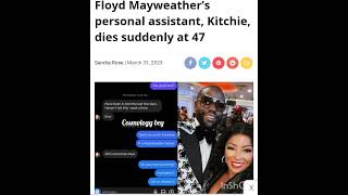 Celebrity Floyd Mayweather’s personal assistant, Kitchie, dies suddenly at 47 Profile