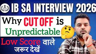 IB SA (EXE) 2025 || Expected cut off || IB SA interview preparation ||