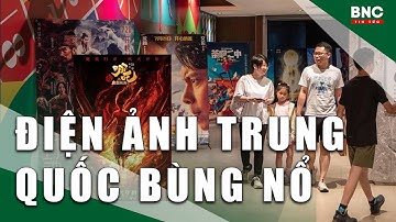 Điện ảnh Trung Quốc bùng nổ với lượng người xem kỷ lục dịp Tết Nguyên Đán | BNC Tin Tức