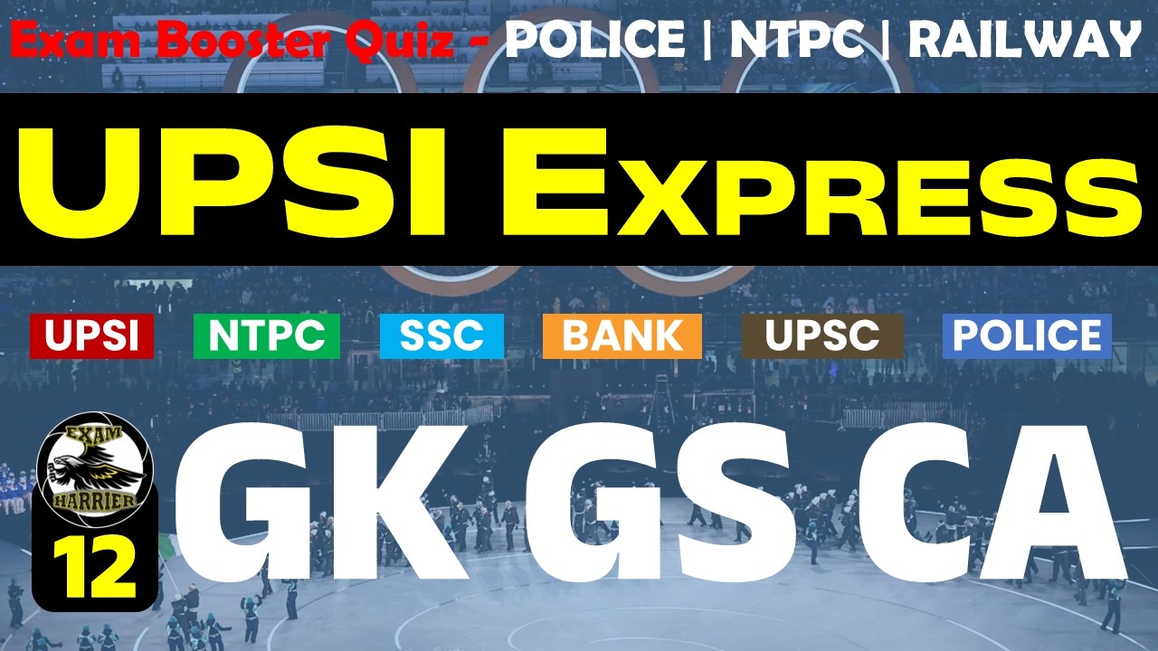 UPSI Exam 2026 | UPSI 2026 GS Class | UPSI Static GK Marathon | UP Constable Gk Gs Ca #upsiupdate 12