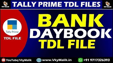 Bank Daybook TDL File in Tally Prime | Tally Prime All TDL Free Download | Free TDL for Tally Prime