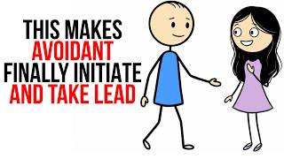 This Makes the Avoidant Finally Initiate and Take Lead | Avoidant Psychology
