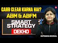 CAIIB Clear Karna Hai? ABM &amp; ABFM Smart Strategy | CAIIB June 2026 Preparation | Suprabha Mudgal