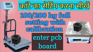 weighing scale programing setting 100/200kg // how to capacity setting enter motherboard