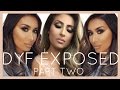 DRESS YOUR FACE EXPOSED PART 2 (RE-EDIT)