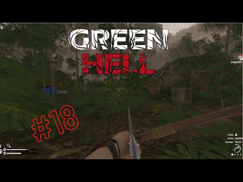 Green Hell #18 - Das Omega Lager ⛺ Deutsch/Österreich