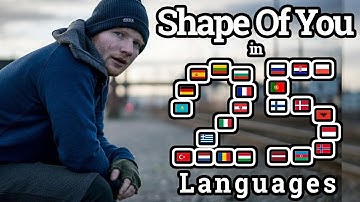 ED SHEERAN: Singing Shape Of You In 25 Languages With Zero Singing Skills