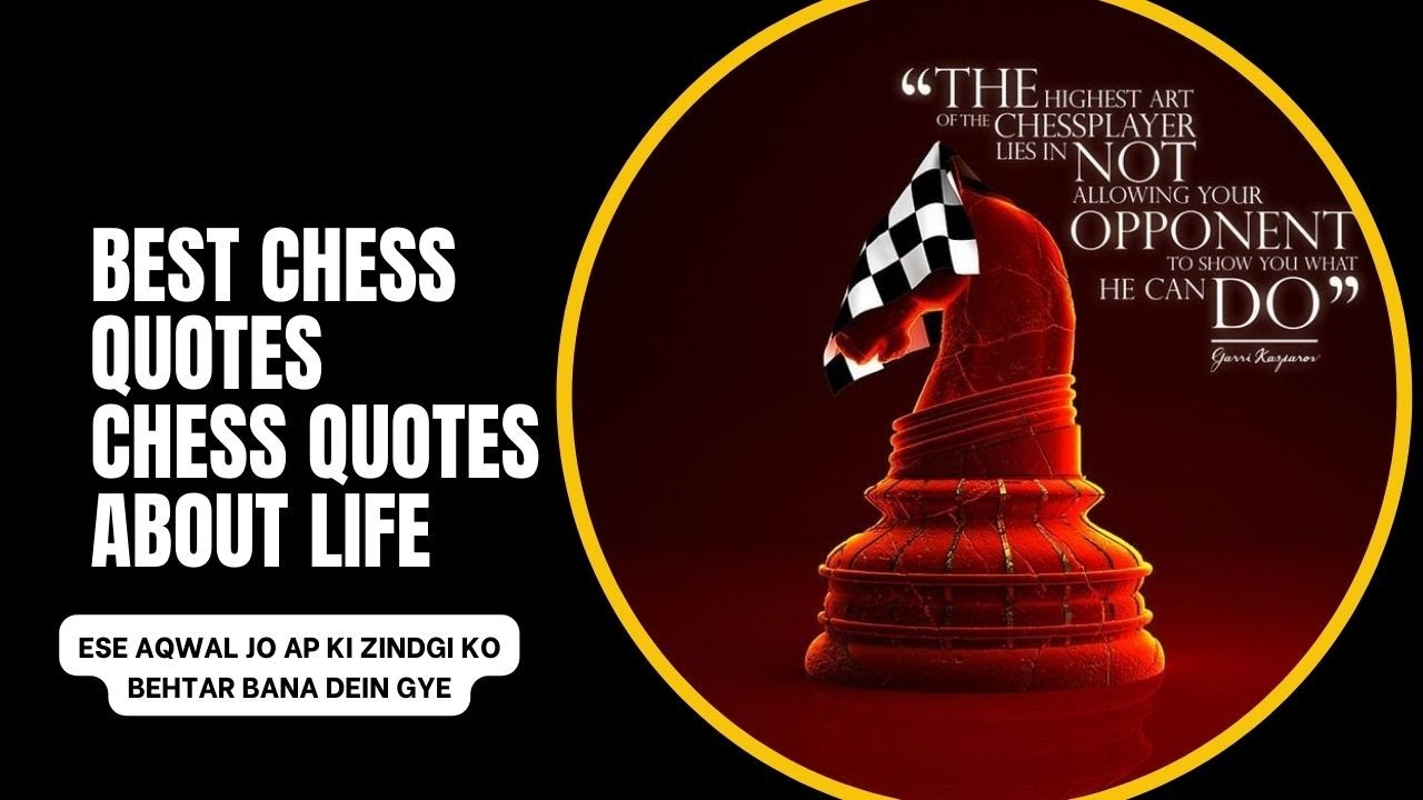 Memorable Chess Quotes by the Masters