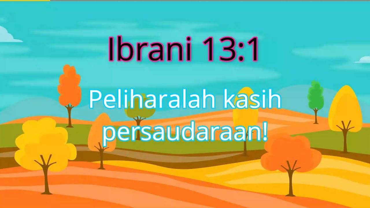 Renungan Harian Anak Sekolah Minggu, Memelihara Kasih Persaudaraan, Kehidupan Yusuf #2