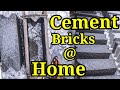 How to make Cement Bricks at Home