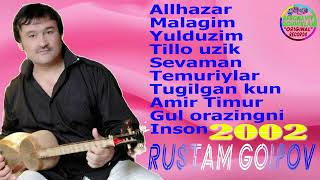 Rustam Goipov-Qoshiklari 2002Yil| Рустам Гоипов-Кушиклари 2002 Йил