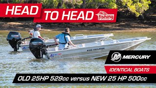 Tested | Mercury New 25 4stroke  v Old 25 4 stroke