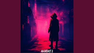 MANIAC! 2