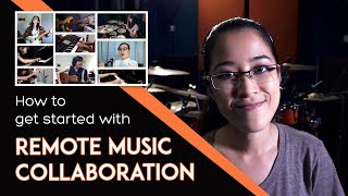 How to get started with REMOTE MUSIC COLLABORATION!