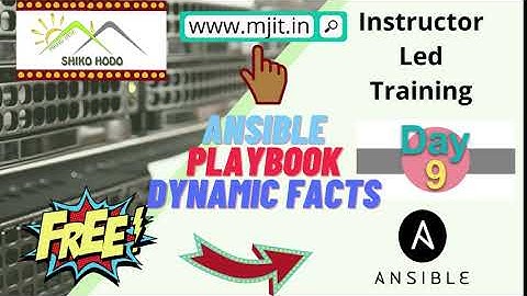 Ansible Playbook and Dynamic Facts | Agenda | Ansible Tutorial for Beginners Series | ILT | Part 9