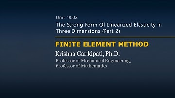 The Strong Form of Linearized Elasticity in Three Dimensions — Lesson 1 — Part 2