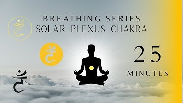 Guided Solar Plexus Chakra Breathwork