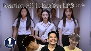 Fanboys Reaction l P.S. I hate you ด้วยรักและหักหลัง EP.9