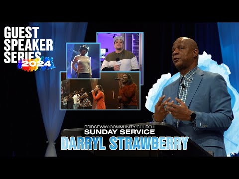 Darryl Strawberry | Guest Speaker Series 2024 - LIVE Service