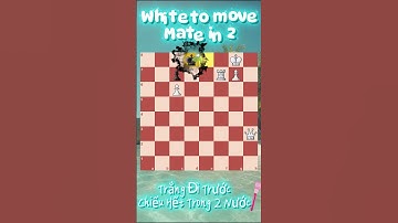 Câu Đố Hàng Ngày 174 - Chiếu Hết Trong 2 Nước  - Mate in 2 #shorts #chess