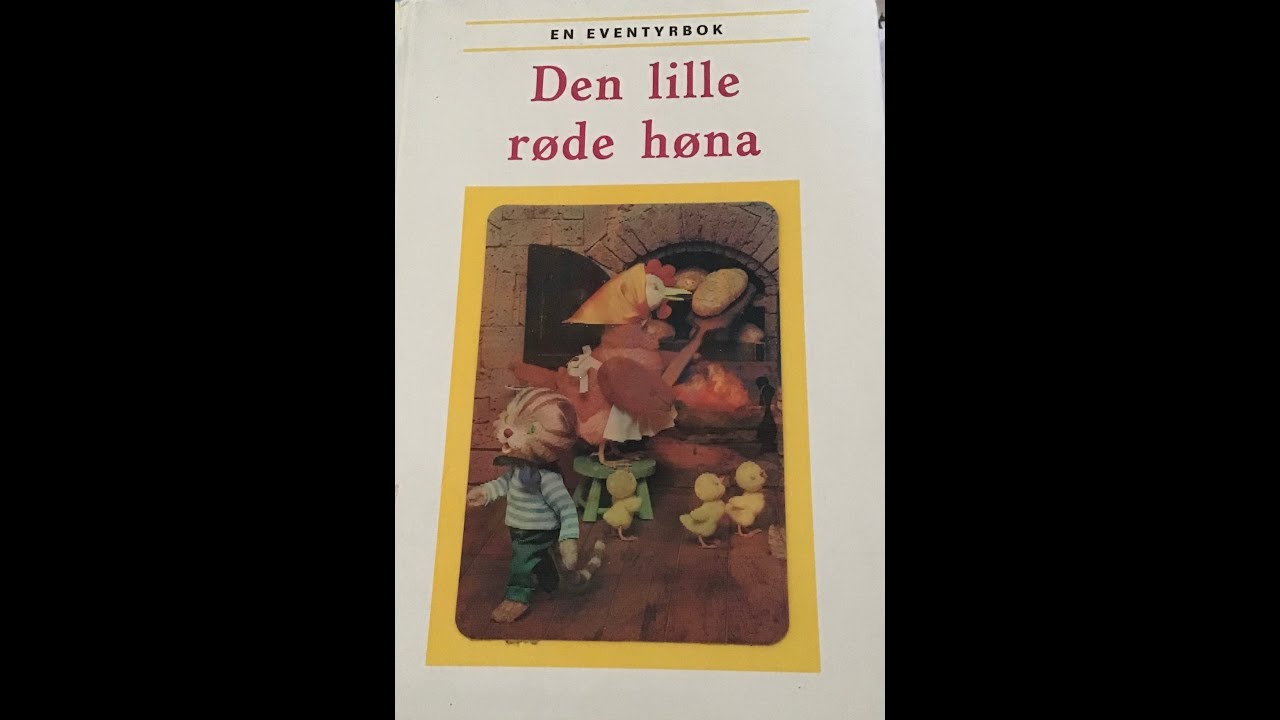 Den lille røde høna - Bestemor leser eventyr - YouTube