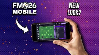 FM26 Mobile FIRST LOOK Full Breakdown + New Features Explained | Major Changes You Need To Know
