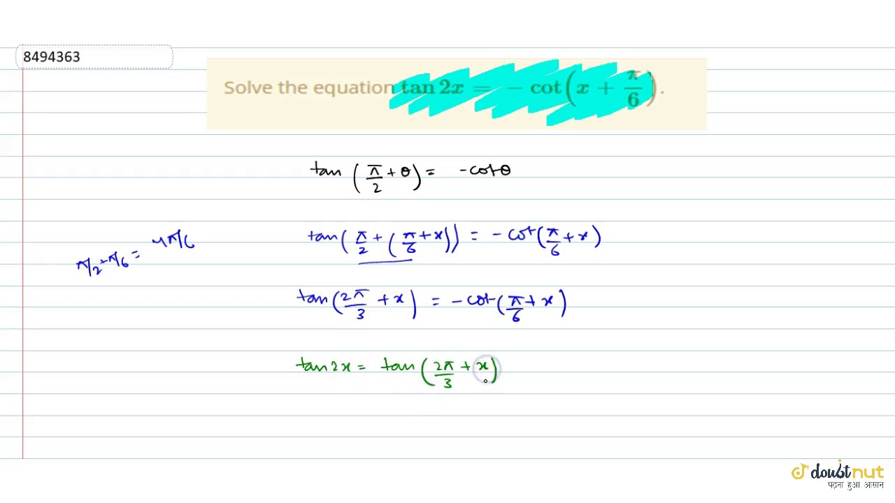 Solve The Equation Tan 2x Cot X Pi 6 Youtube