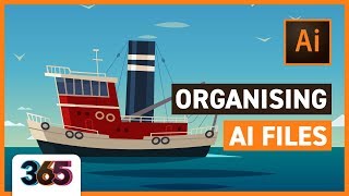 Organising Illustrator Files | Illustrator CC Tutorial #304/365