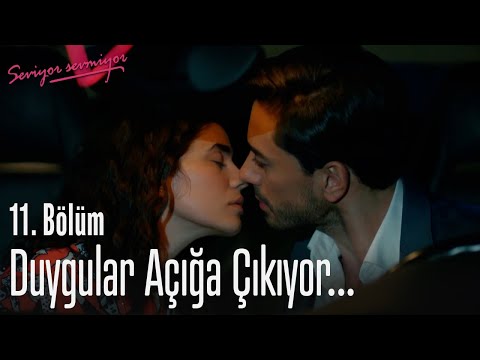 Duygular açığa çıkıyor... - Seviyor Sevmiyor 11. Bölüm