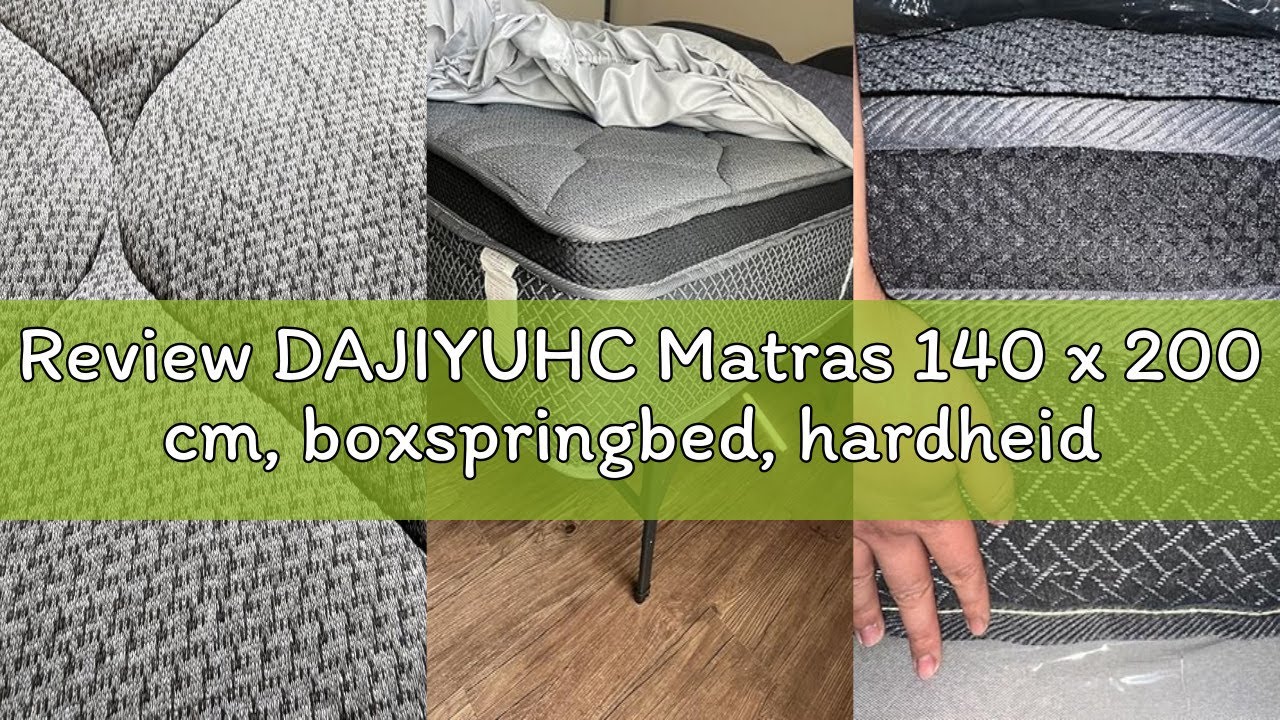 Review DAJIYUHC Matras 140 x 200 cm, boxspringbed, hardheid H3, geschikt voor kinderen en volwassene