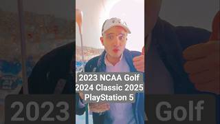 2023 NCAA Golf 2024 Classic 2023 PlayStation 5 Title