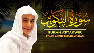 Download Lagu 🎧Most Beautiful Quran Recitation🌹|| Surah At-Takwir🫶 || Cover Sheikh Abdul Rahman Mossad💕 MP3
