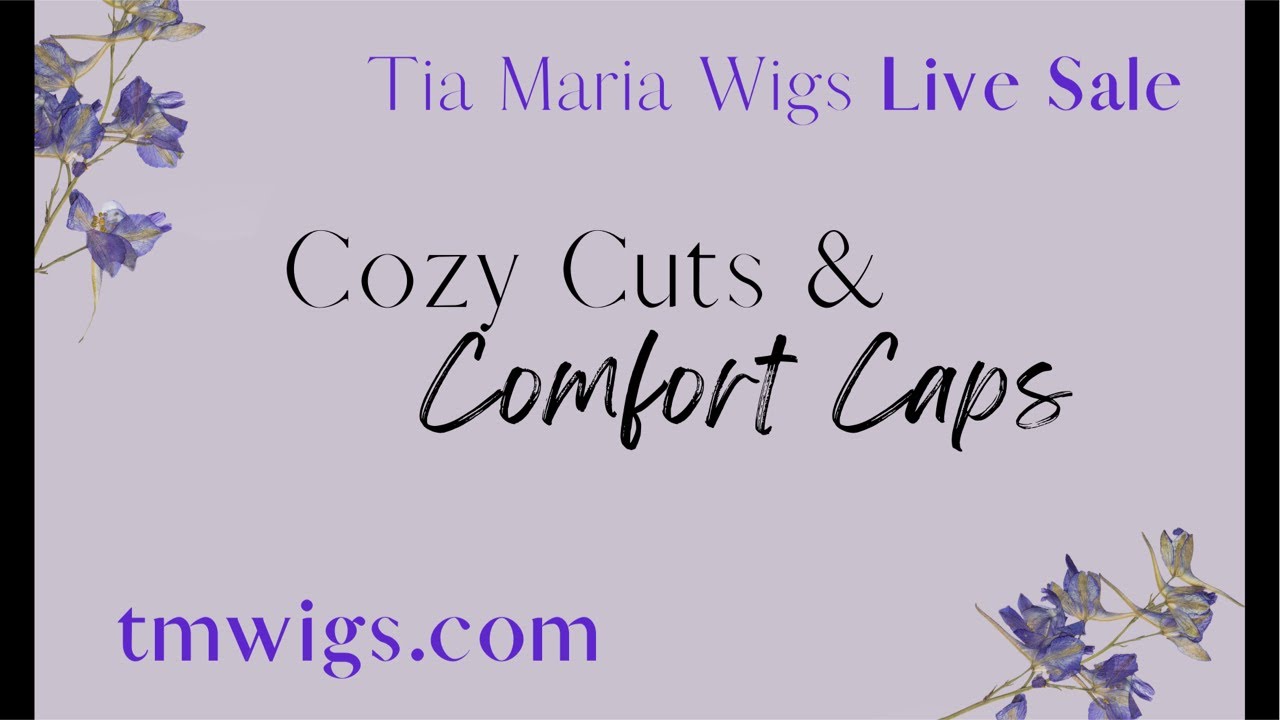 Cozy Cuts & Comfort Caps LIVE SALE!