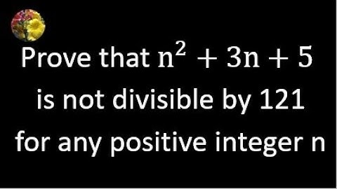 Russian Olympiad: Prove that n^2+3n+5 is not divisible by 121 for any positive integer n