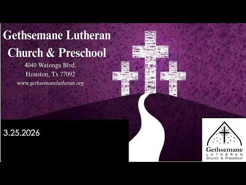 3/25/2026 Lenten Evening Worship at Gethsemane
