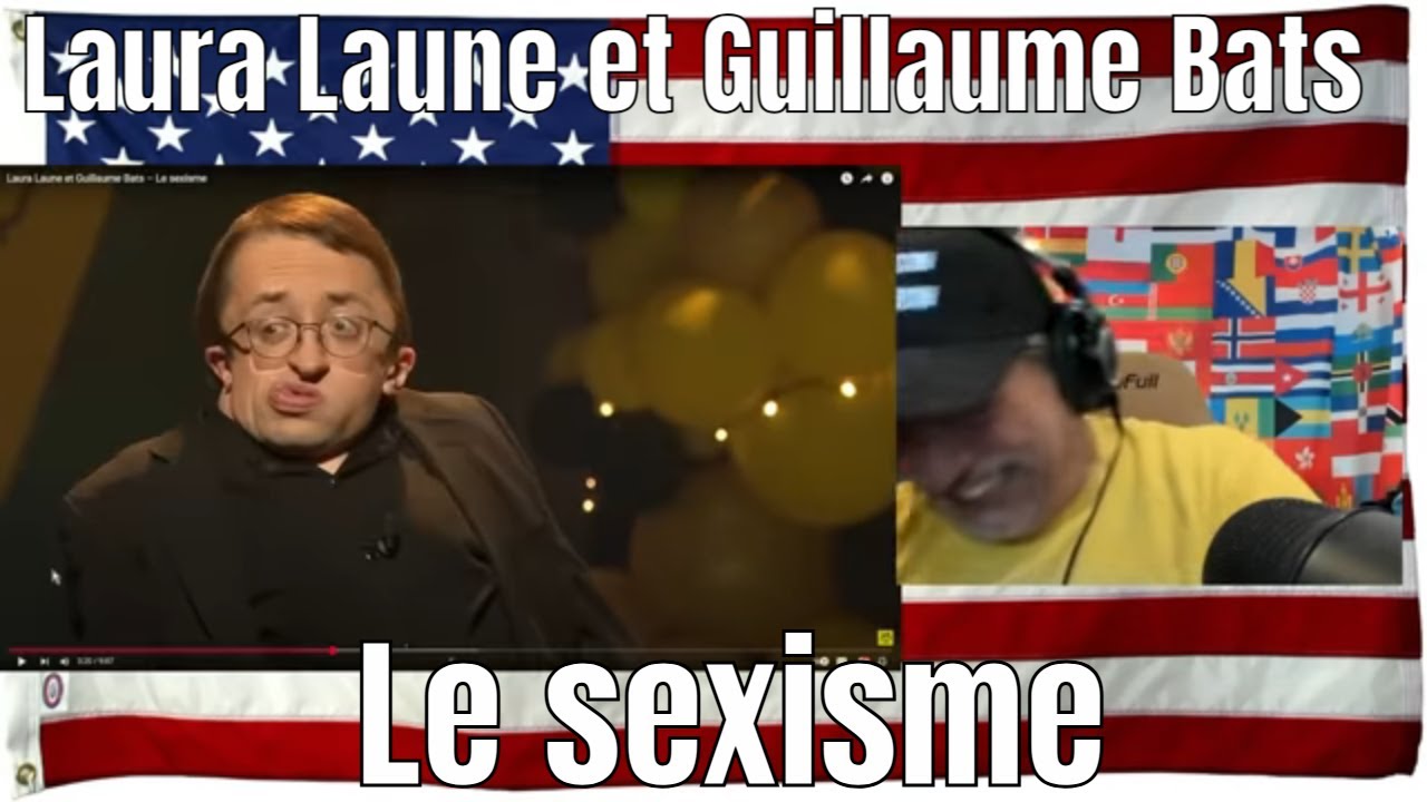Laura Laune et Guillaume Bats – Le sexisme - REACTION
