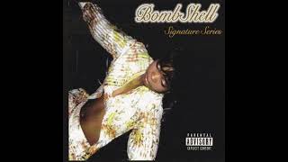 Bombshell - Signature Series (1998) [Detroit MI] [Full Album