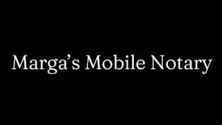Marga’s Mobile Notary / Affordable Documents For Notarization In Sacramento CA 95831