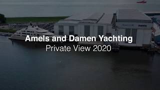 Amels And Damen Yachting Private View
