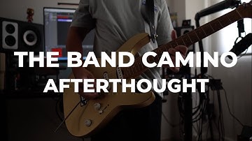The Band Camino - Afterthought - Electric Guitar Cover - Fender / Charvel / Neural DSP