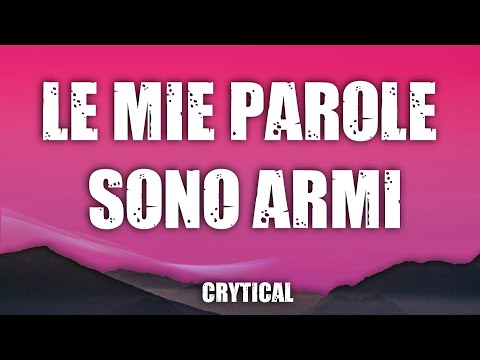 Crytical - Le mie parole sono armi (Testo e Audio)