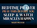 Watch What Happens As You Pray This Powerful Bedtime Prayer Tonight 🙏💕💯| A Night Prayer Before Sleep