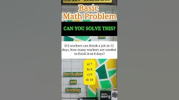 If 6 workers can finish a job in 12 days, how many workers are needed to finish it in 8 days?