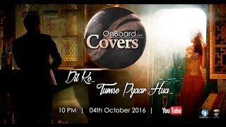 dil ko tumse pyar hua cover by suyyash rai full hd song onboardlive
