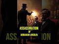 The Assassination of Abraham Lincoln:The Night That Changed America #history #abrahamlincoln #leader