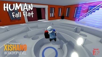 Human Fall Flat - Xishan9 Level Walkthrough | Custom Map | Steam Workshop | Full Gameplay