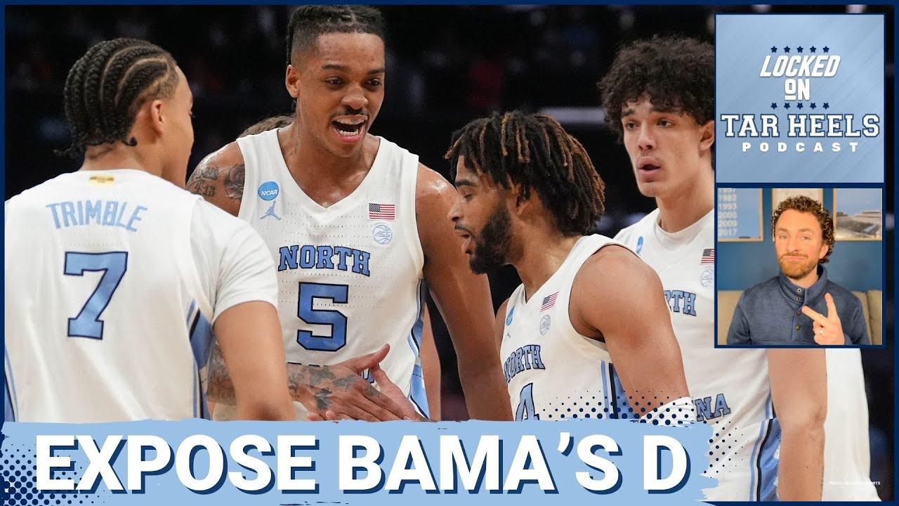 Video: Locked On Tar Heels - UNC must expose Alabama's defense; Can Tide counter Armando Bacot?