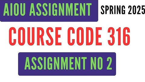 AIOU Code 316 Solved Assignment No 2 | Spring 2025 | Compulsory Islamiat | Level HSSC